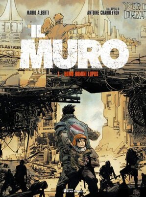 Star Comics presenta extra 10 - Il Muro Vol 1, Homo hominis lupus (Star Comics 2020-05)