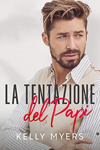 Kelly Myers - La Tentazione del Papi (2021)