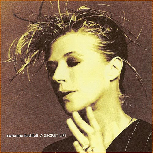 Marianne Faithfull - A Secret Life (1995) Marianne Faithfull - A Secret Life (1995)