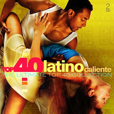 VA - Top 40 Latino Caliente - The Ultimate Top 40 Collection (2CD) (06/2019) VA-To-L-opt