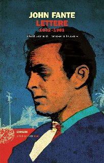 John Fante – Lettere 1932-1981 (2014)