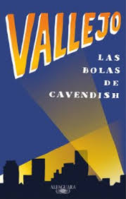 LAS BOLAS DE CAVENDISH, FERNANDO VALLEJO