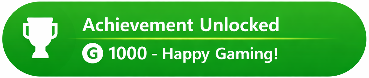 Achievement Unlocked - Happy Gaming!