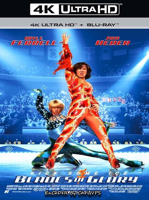 Ostrza chwały / Blades of Glory (2007) MULTI.HDR.2160p.BluRay.DTS.HD.MA.AC3-ChrisVPS / LEKTOR i NAPISY