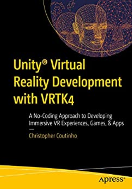 Unity® Virtual Reality Development with VRTK4 (true PDF)