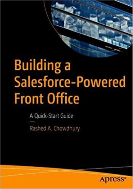 Building a Salesforce-Powered Front Office: A Quick-Start Guide