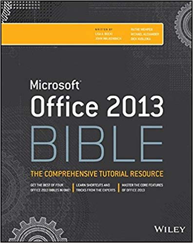 Office 2013 Bible: The Comprehensive Tutorial Resource 4th Edition (True PDF) Office 2013 Bible: The Comprehensive Tutorial Resource 4th Edition (True PDF)