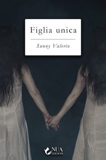 Sunny Valerio – Figlia unica (2022)