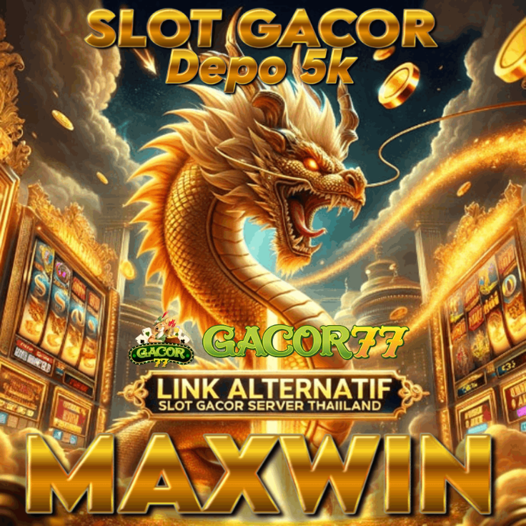 GACOR77: Gebyar Rejeki Jackpot Maxwin Buat Pulang Kampung