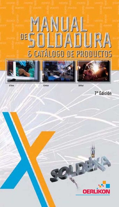 Manual de soldadura y catálogo de productos, 7 Edición - Soldexa (PDF) [VS]