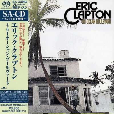 Eric Clapton - 461 Ocean Boulevard (1974) [2021, Japanese Reissue, Hi-Res SACD Rip]