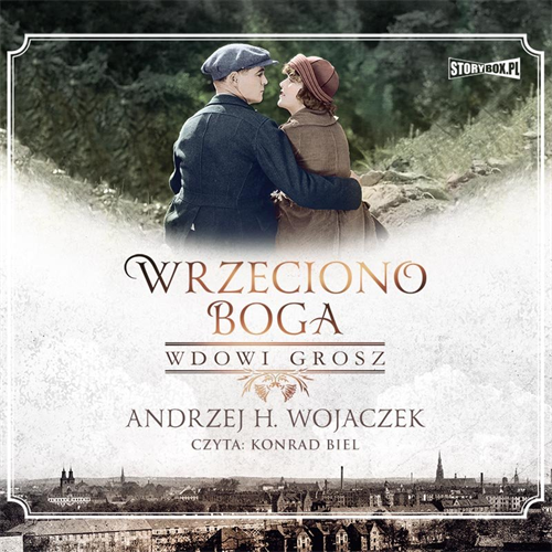 Andrzej H. Wojaczek - Wrzeciono Boga. Wdowi grosz (2022) [AUDIOBOOK PL]