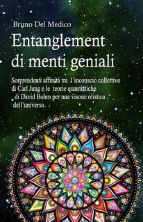 Bruno Del Medico - Entanglement di menti geniali (2024)