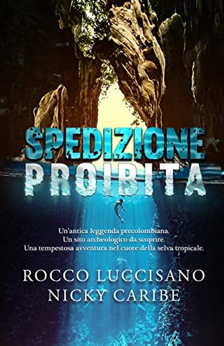Rocco Luccisano – Spedizione proibita (2021)