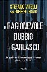 Stefano Vitelli, Giuseppe Legato – Il ragionevole dubbio di Garlasco (2026)