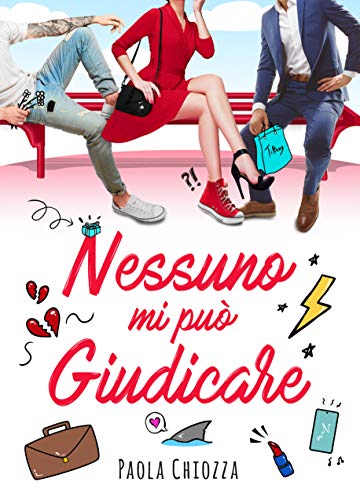 Paola Chiozza - Nessuno mi può giudicare (2021)