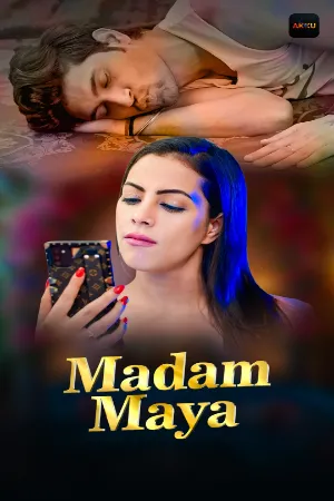 Madam Maya 2026 Hindi Season 1 Episodes 1-2 Akkuott WEB Series 720p WEB-DL 1Click Download