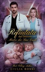 Giulia Rossi – Rifiutata dal Dottore. Madre dei Suoi Eredi (2026)