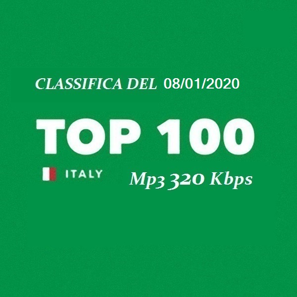 Top 100 Italia - Classifica del 08/01 (Compilation, 2020) mp3 320 Kbps