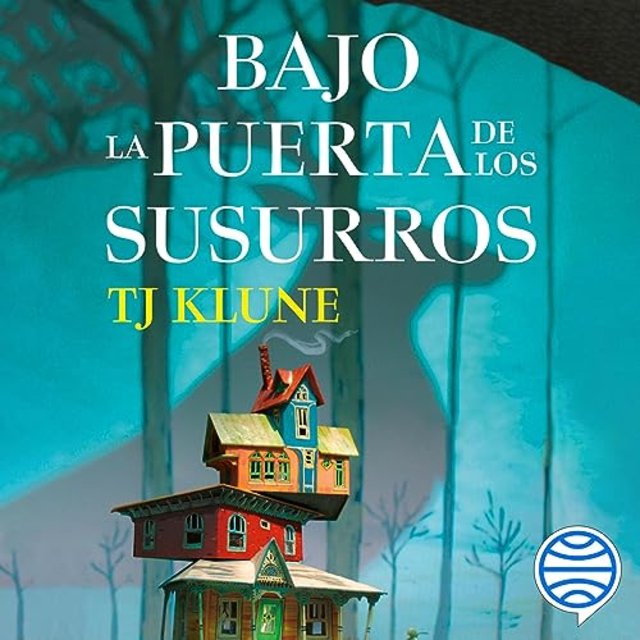 susurros - Bajo la puerta de los susurros - TJ Klune - Narrado por Mark Gómez