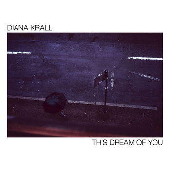 Diana Krall - This Dream Of You (2020) [CD-Quality + Hi-Res] [Official Digital Release]