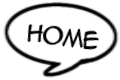 speech bubble that says "HOME" in the font anime ace