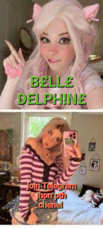 💢💢BELLE DELPHINE💢💢