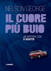 George Nelson – Il cuore più buio (2020)