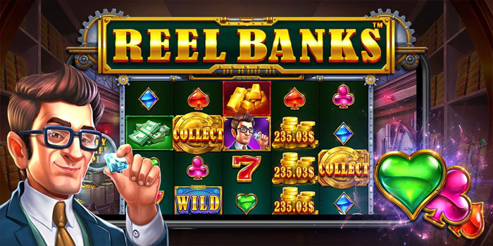 Strategi Jitu Mendapatkan Maxwin Besar Di Slot Reel Banks