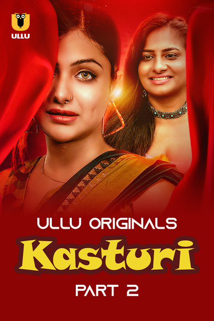 Kasturi Part-2 (2024) S01 Ullu Hindi Originals Web Series HDRip X264 AAC 1080p 720p Download