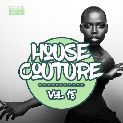 VA - House Couture Vol. 18 (2019)