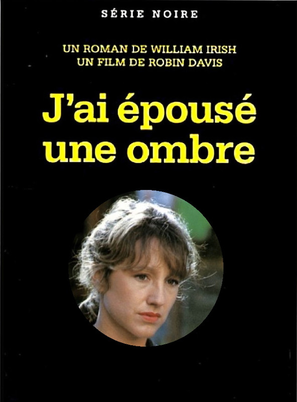 J'ai épousé une ombre (1983)