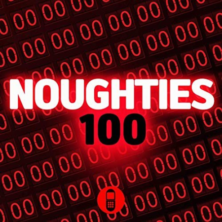 VA - Noughties 100 (2020)