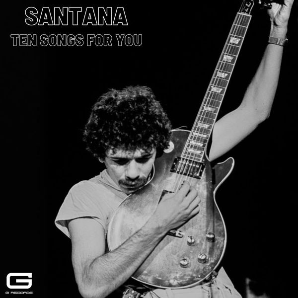 Santana - Ten songs for you (2021)