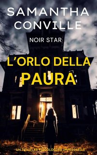 Samantha Conville - Il segreto del giallo perfetto Vol. 6. L'orlo della paura (2024)