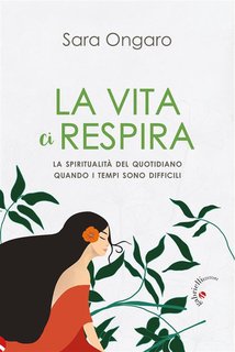 Sara Ongaro - La vita ci respira (2024)