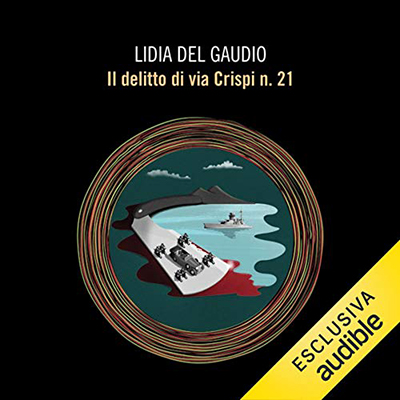 Lidia Del Gaudio - Il delitto di via Crispi n. 21 (2020) (mp3 - 128 kbps)