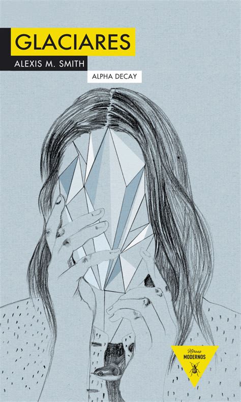 Alexis M. Smith Glaciers