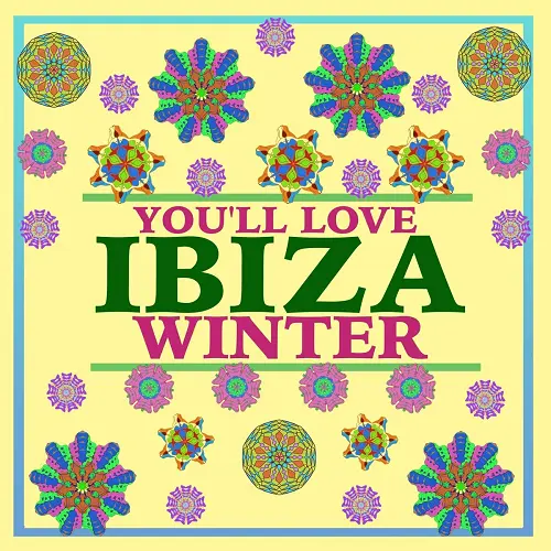 You'll Love Ibiza Winter (2024)