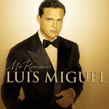 Luis Miguel Mis romances 2001 - Luis Miguel - Mis romances [2001] [Flac] [Mp3]