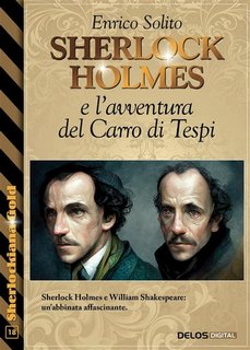 Enrico Solito - Sherlock Holmes e l'avventura del Carro di Tespi (2023)