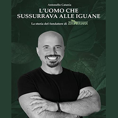 Antonello Catania - L'uomo che sussurrava alle iguane (2022) (mp3 - 128 kbps)