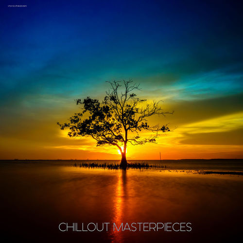 VA - Chillout Masterpieces (2018) 320 KBPS