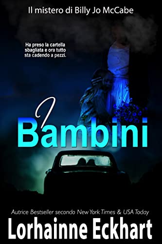 Lorhainne Eckhart - Il mistero di Billy Jo McCabe Vol. 7. I Bambini (2022)