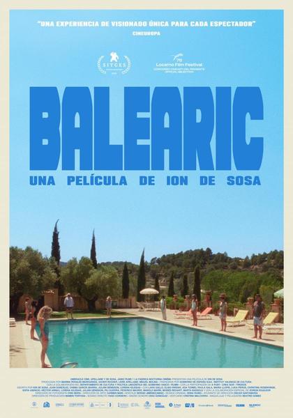 LA PELÍCULA “BALEARIC”, DE ION DE SOSA, SE ESTRENA ESTE VIERNES EN CINES