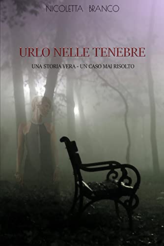 Nicoletta Branco  e Daniele Lionello - Urlo nelle tenebre (2021)