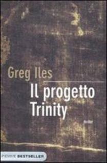 Greg Iles - Il progetto Trinity (2005) .mp3 - 80 kbps