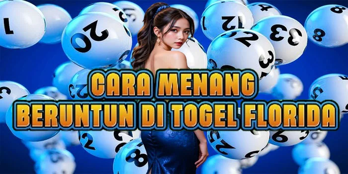 Cara Menang Beruntun di Togel Florida
