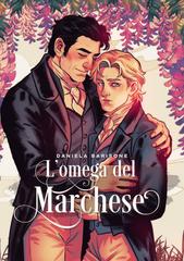 Daniela Barisone – L’omega del Marchese (2026)