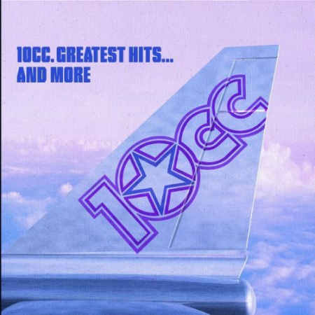 10cc - Greatest Hits & More [2CDs] (2009)